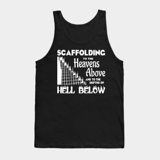 Scaffold To Heaven & Hell Tank Top